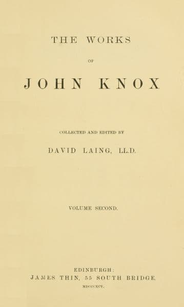 The Works of John Knox, Volume 2 (of 6)