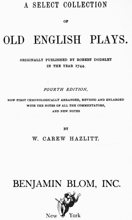 A Select Collection of Old English Plays, Volume 15