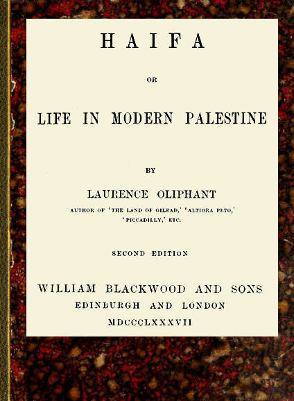 Haifa; Or, Life in Modern Palestine