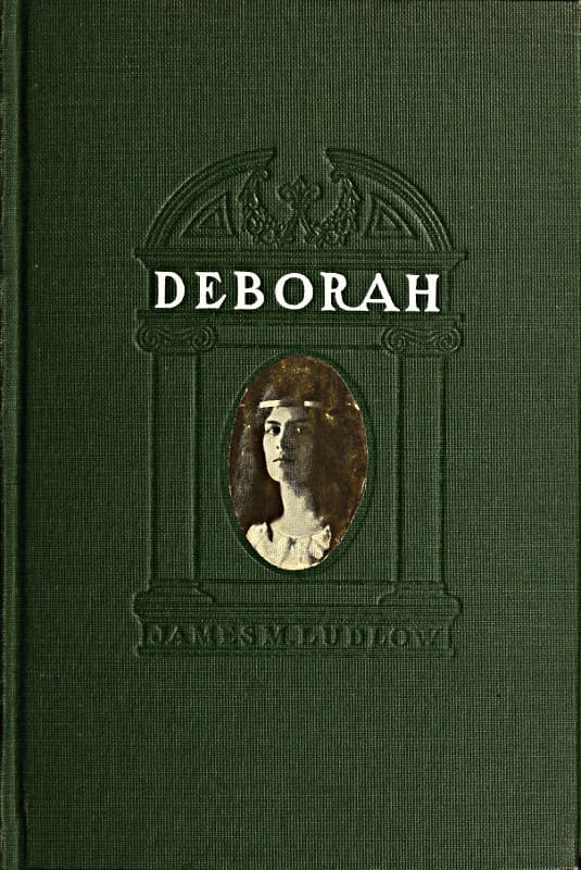 Deborah: A Tale of the Times of Judas Maccabaeus