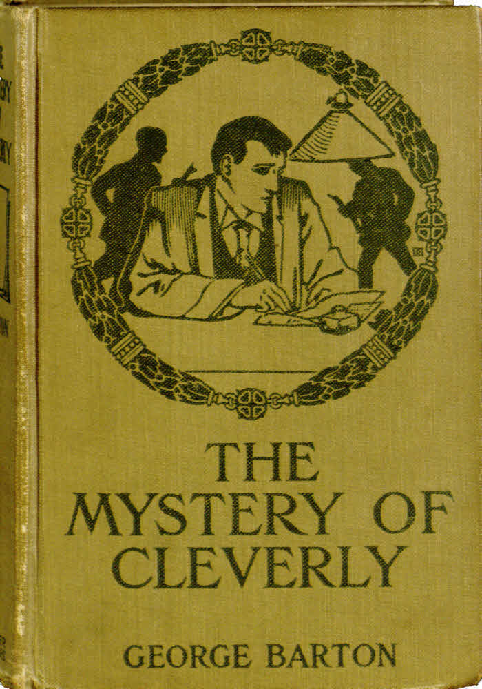 The Mystery of Cleverly: A Story for Boys