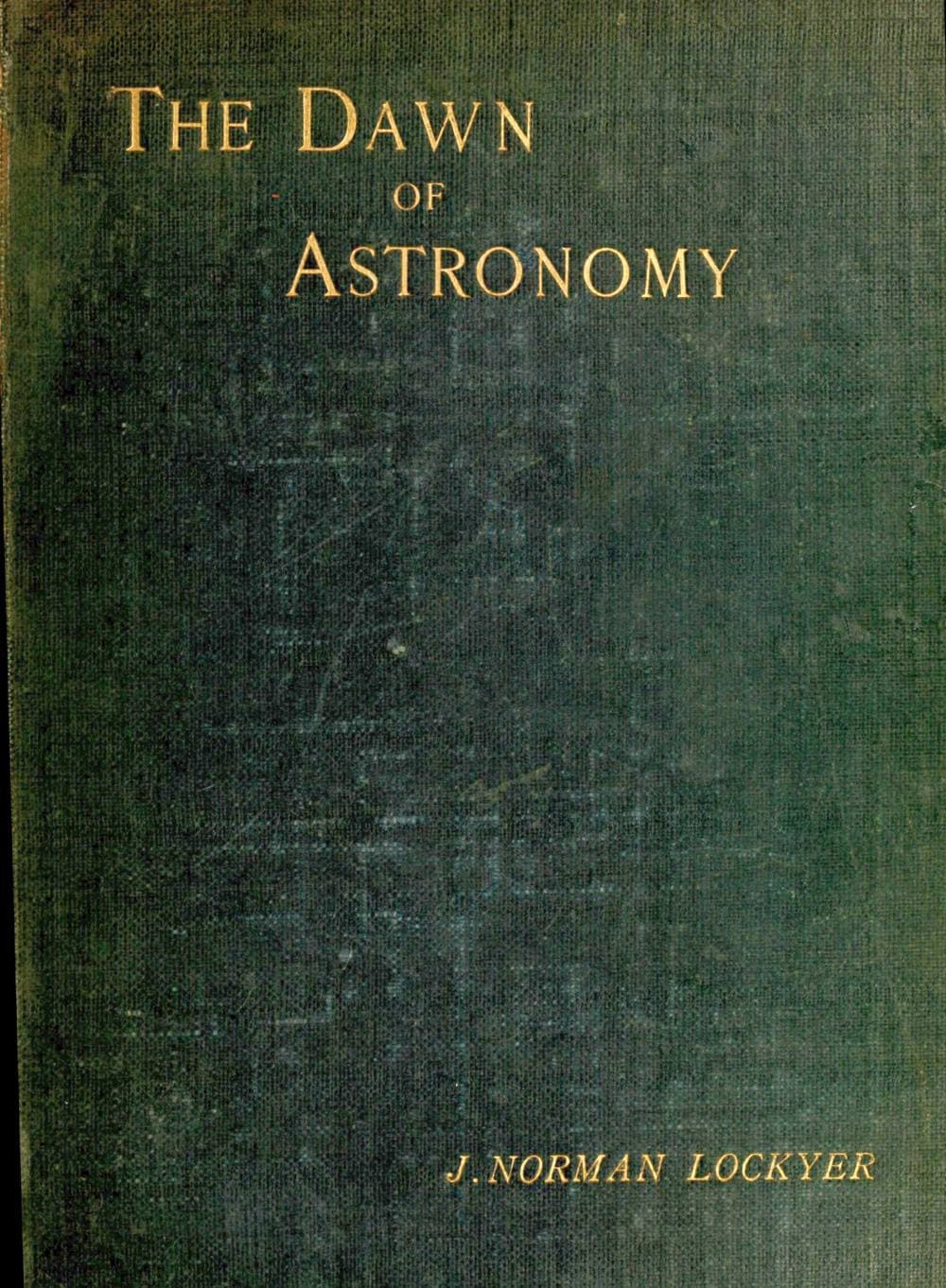 The dawn of astronomy