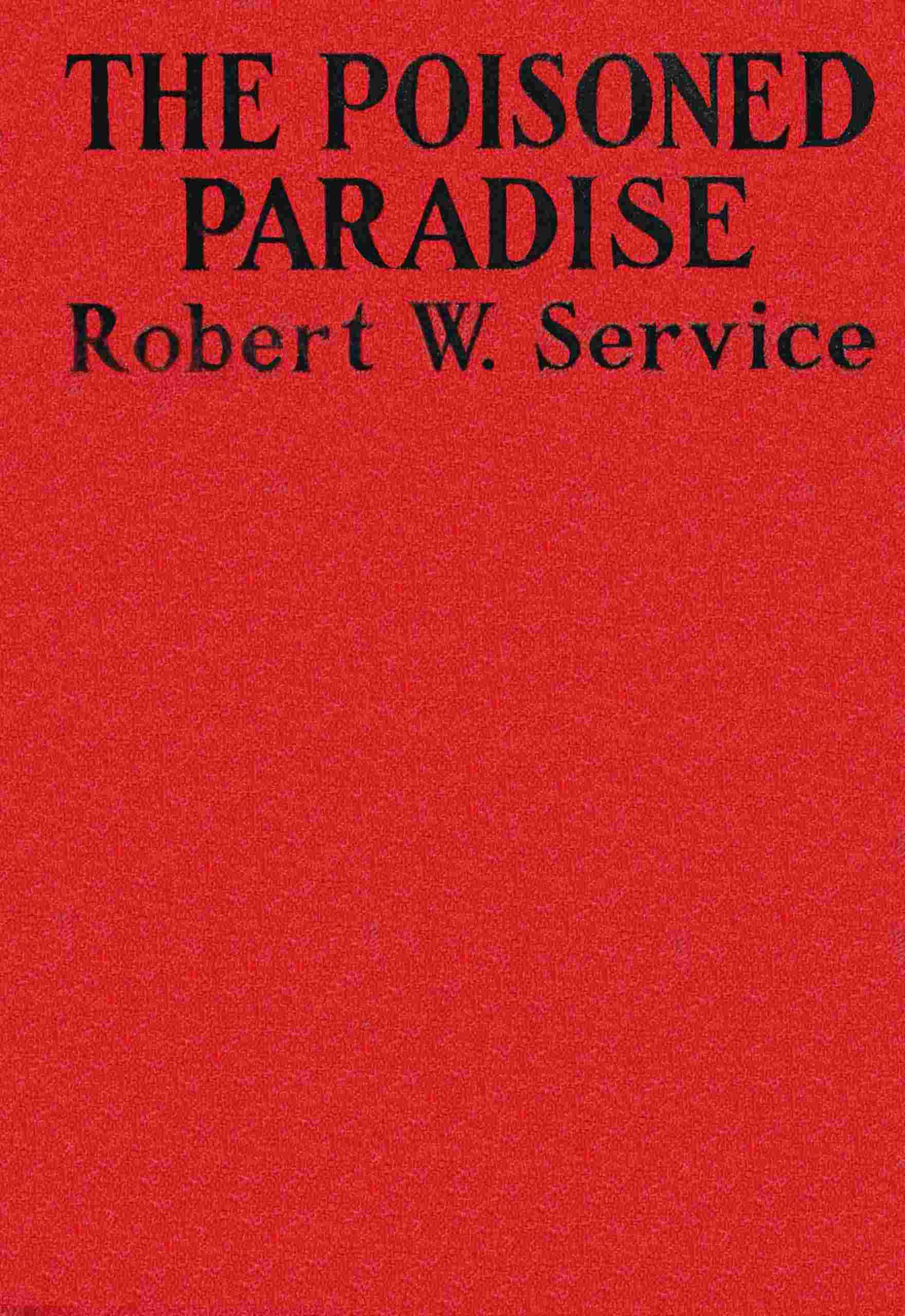 The Poisoned Paradise: A Romance of Monte Carlo