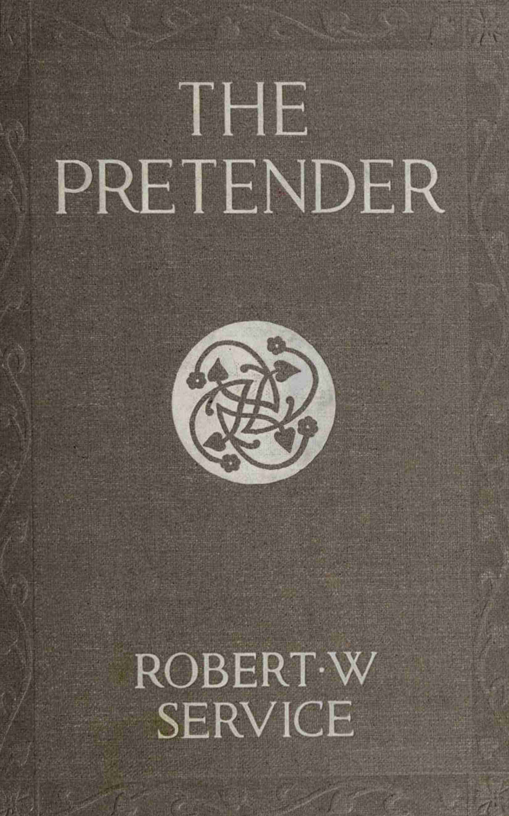 The Pretender: A Story of the Latin Quarter