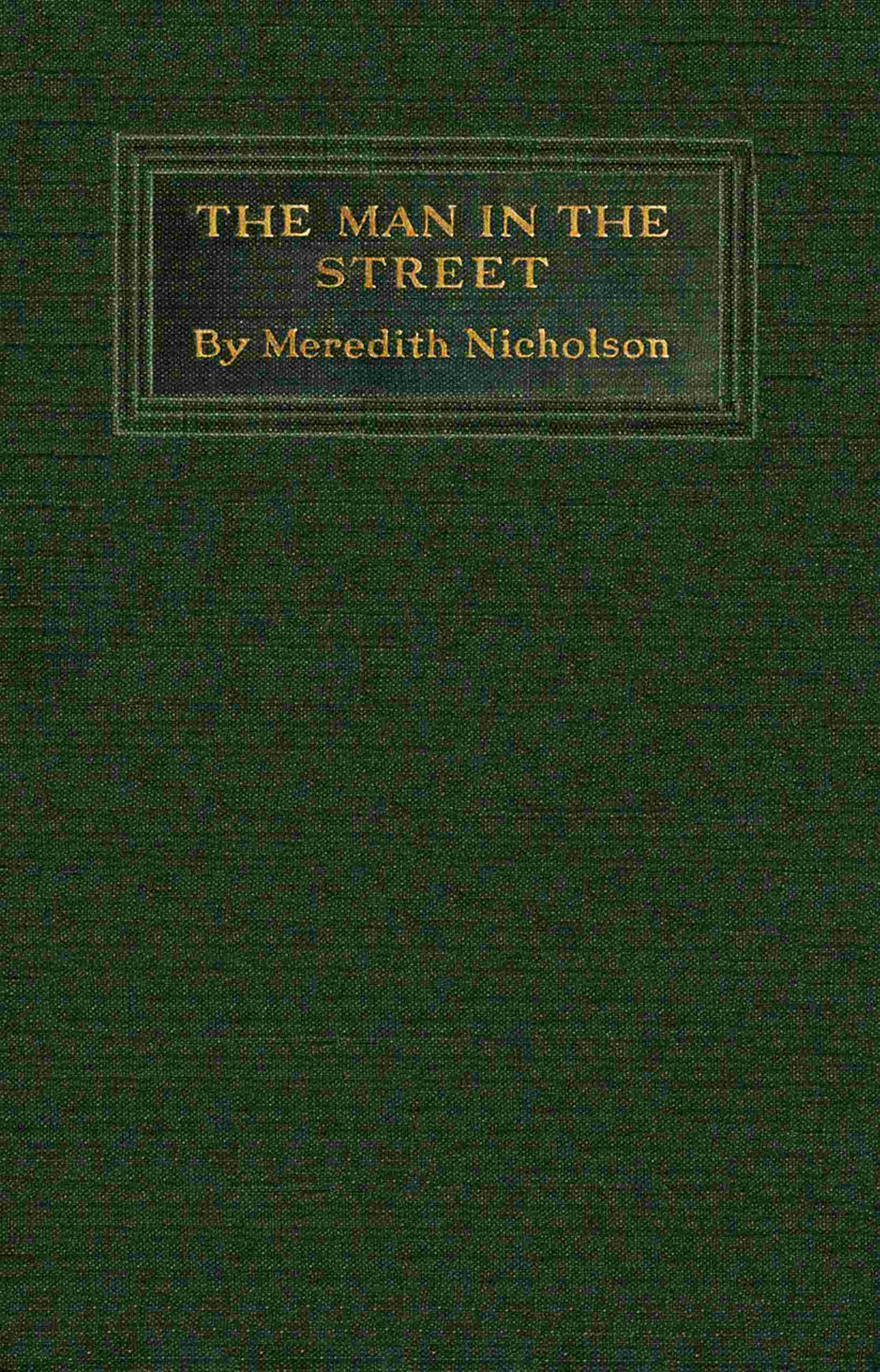 The Man in the Street: Papers on American Topics