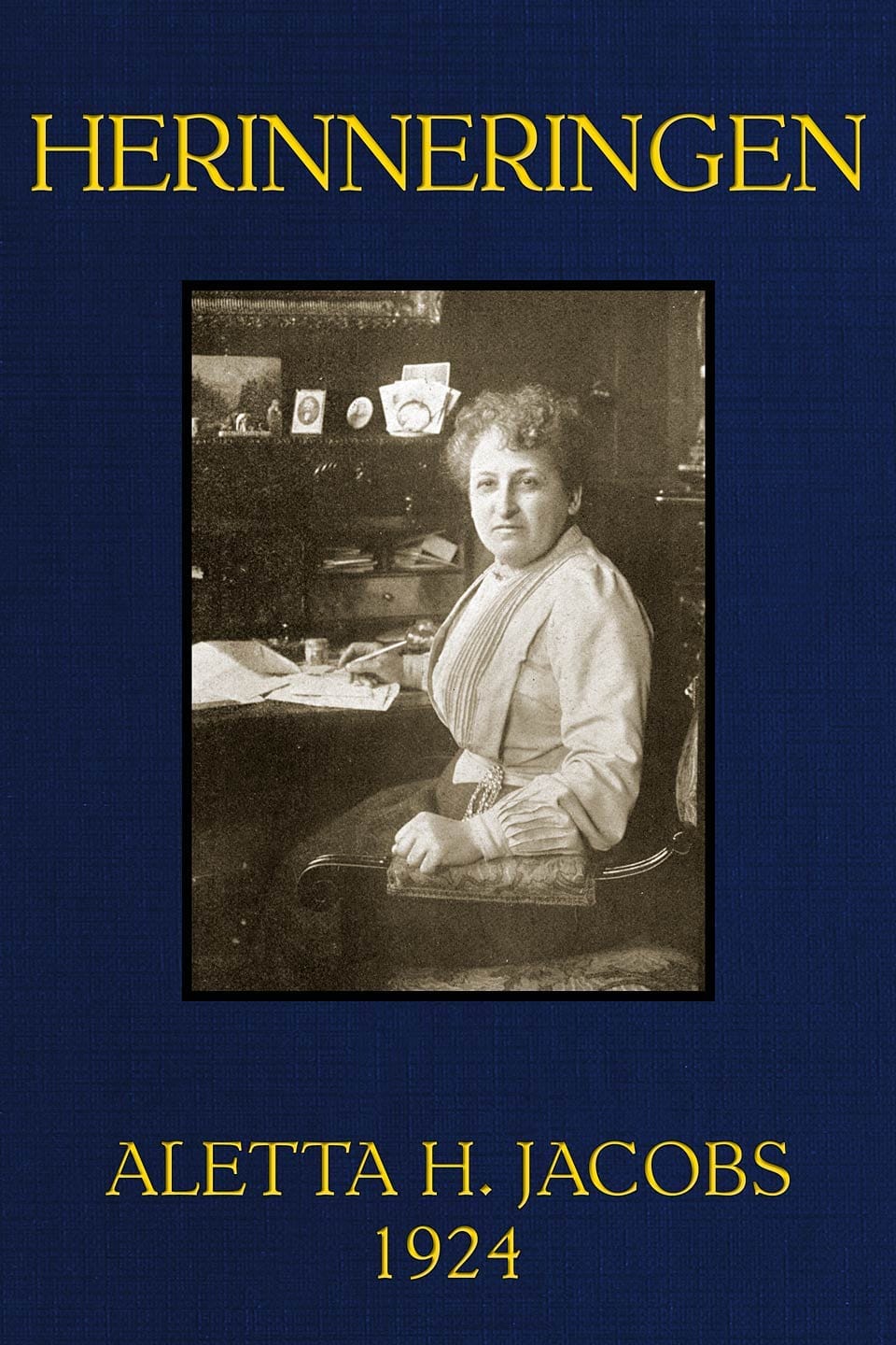 Herinneringen Van Dr. Aletta H. Jacobs