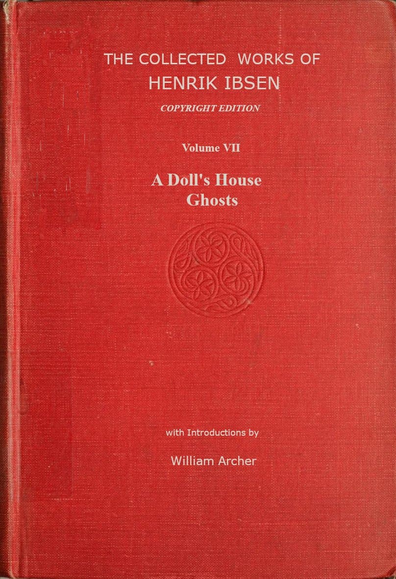 The Collected Works of Henrik Ibsen, Vol. 07 (of 11)