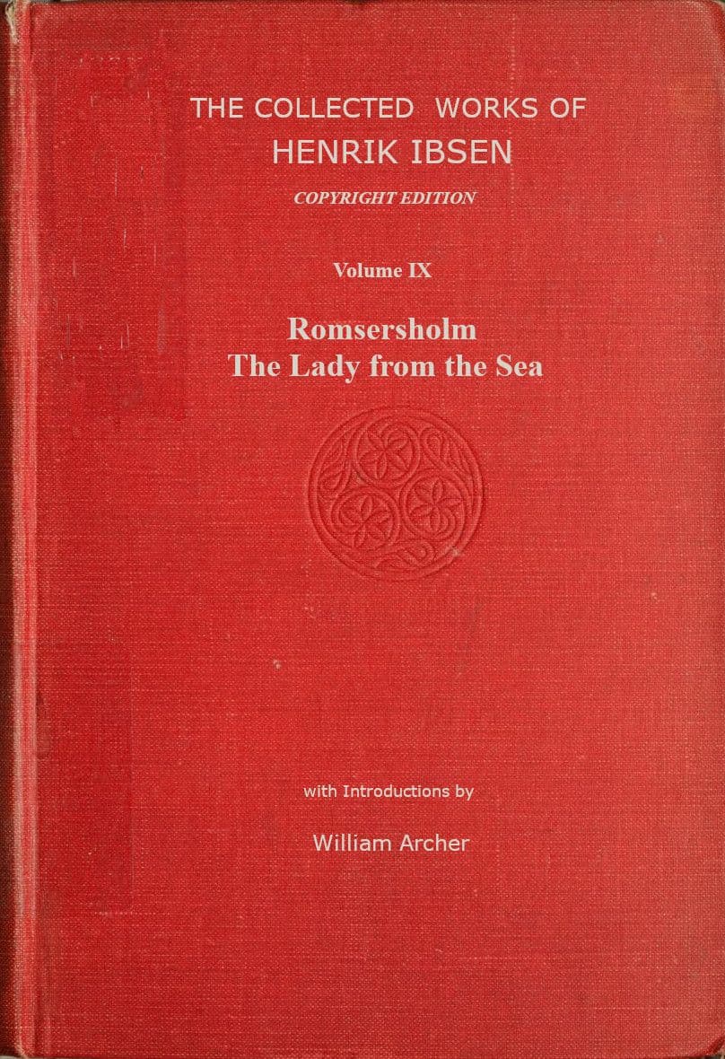 The Collected Works of Henrik Ibsen, Vol. 09 (of 11)