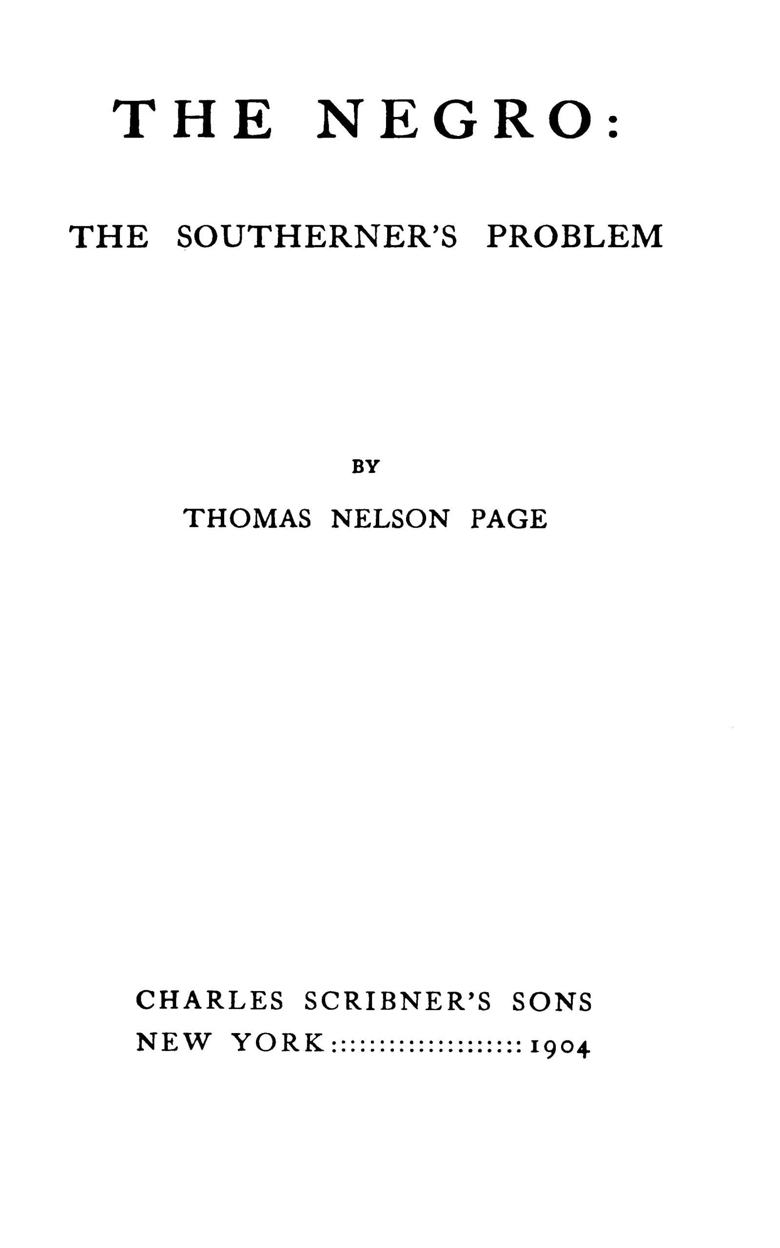 The Negro: The Southerner's Problem