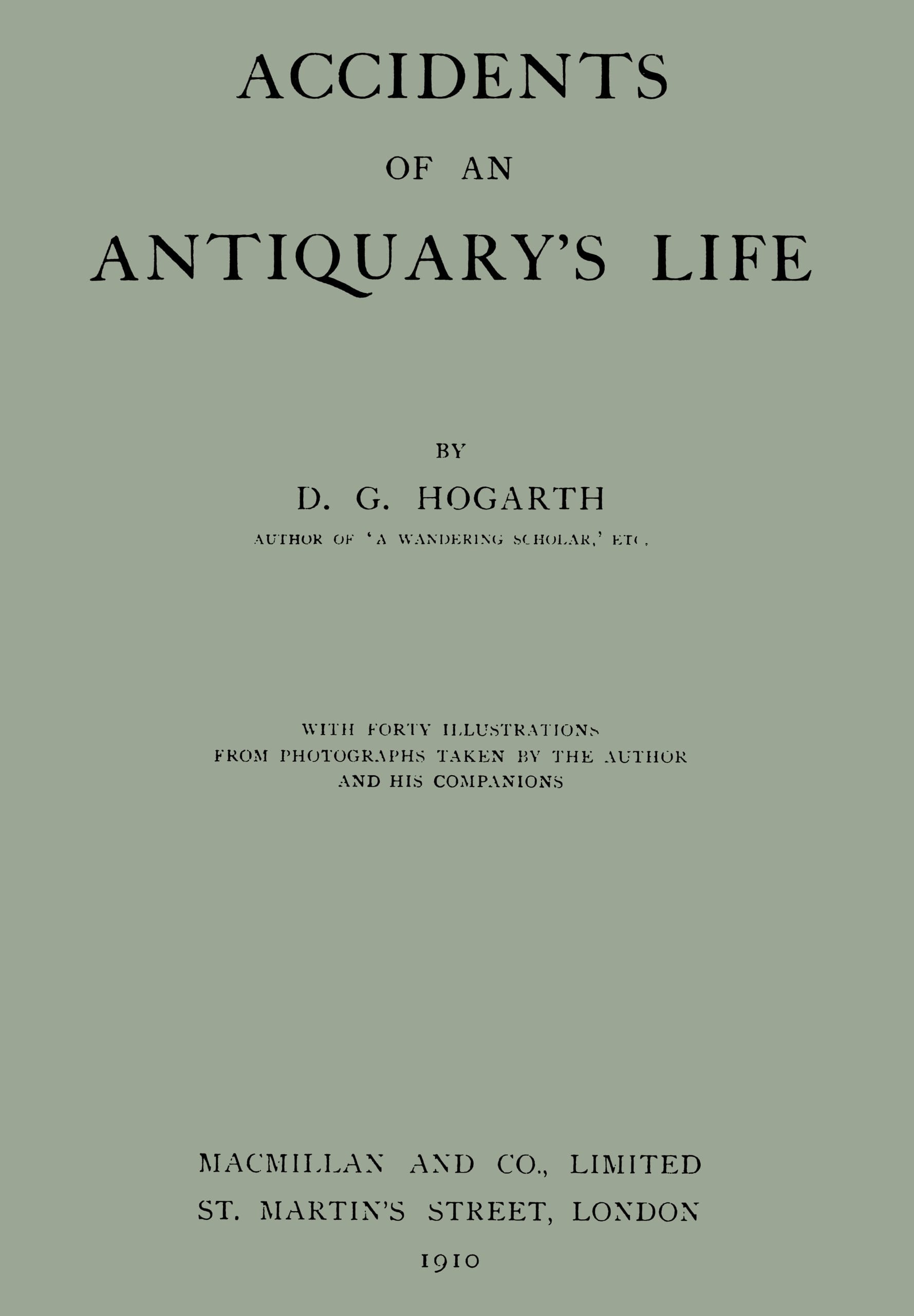 Accidents of an Antiquary's Life