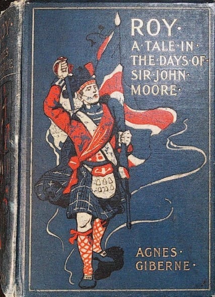 Roy: A Tale in the Days of Sir John Moore