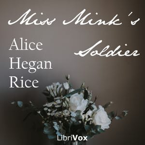Miss Mink's Soldier and Other Stories