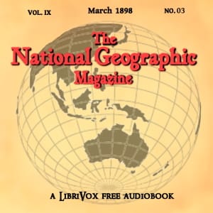 National Geographic Magazine Vol. 09 - 03. March 1898