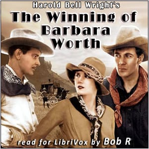 Winning of Barbara Worth
