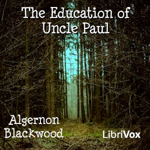 Education of Uncle Paul