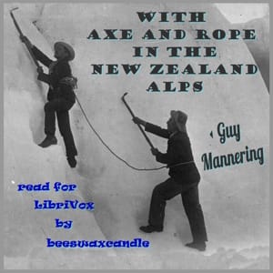With Axe and Rope in the New Zealand Alps