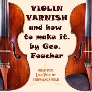 Violin Varnish and How to Make It