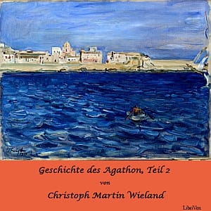 Geschichte des Agathon, Teil 2