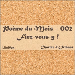Poème du Mois - 002 Fiez vous y !