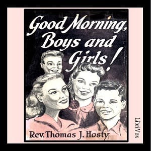 Good Morning, Boys and Girls!