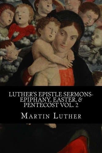 Epistle Sermons, Vol. 2: Epiphany, Easter and Pentecost