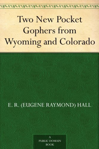 Two New Pocket Gophers from Wyoming and Colorado