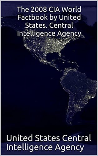 The 2008 CIA World Factbook