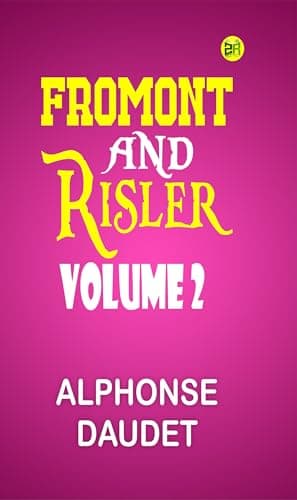 Fromont and Risler — Volume 2