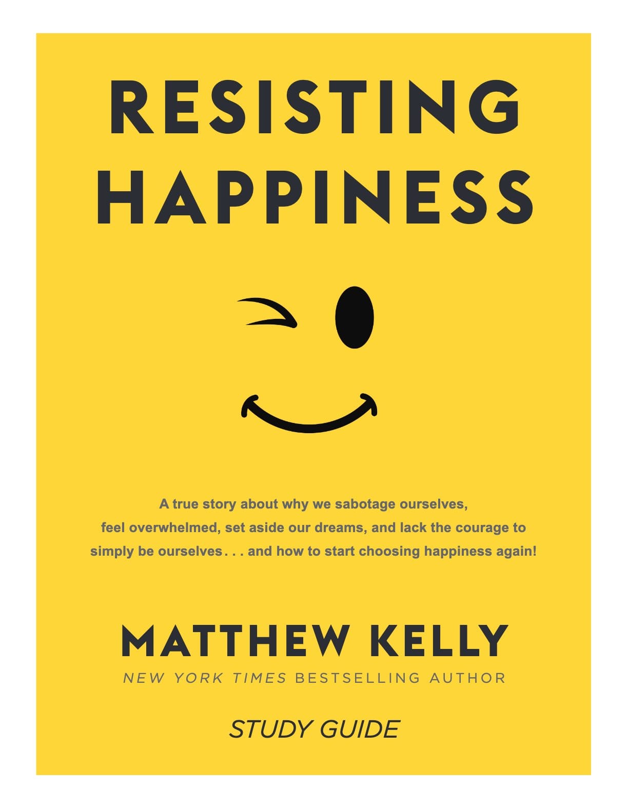 Resisting Happiness