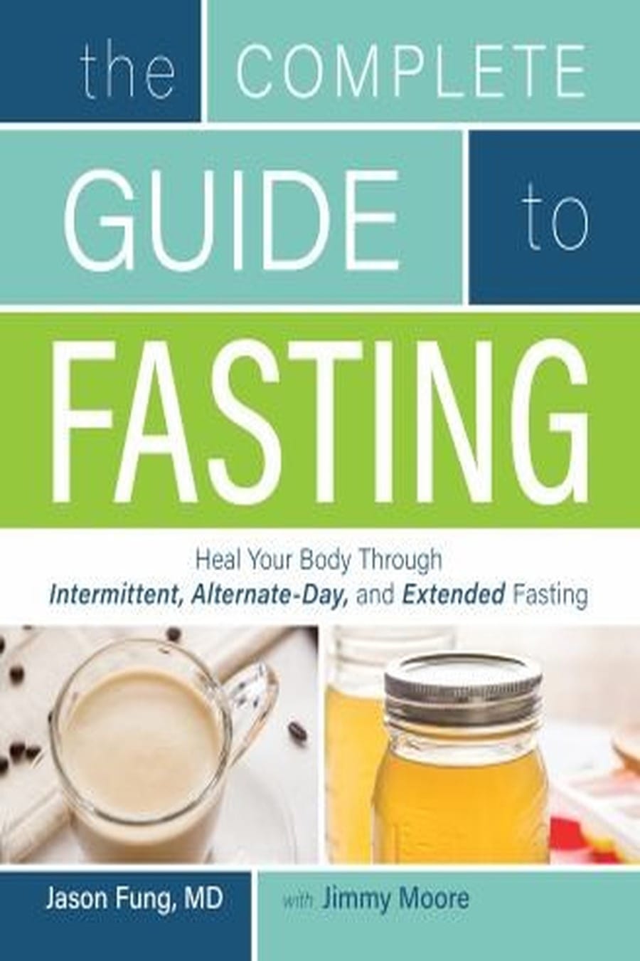 The Complete Guide to Fasting (Comprehensive Summary)