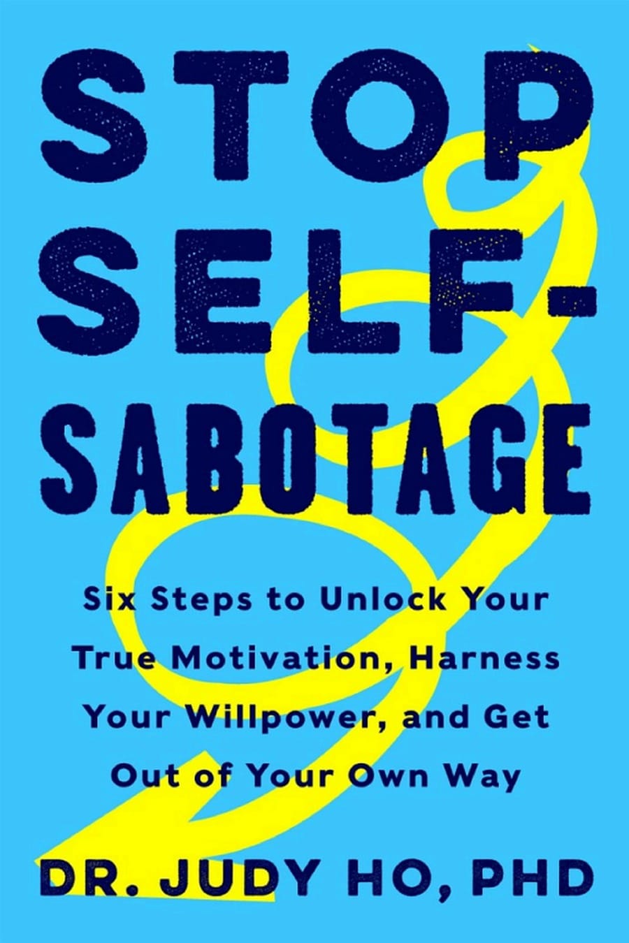 Stop Self-Sabotage (Comprehensive Summary)