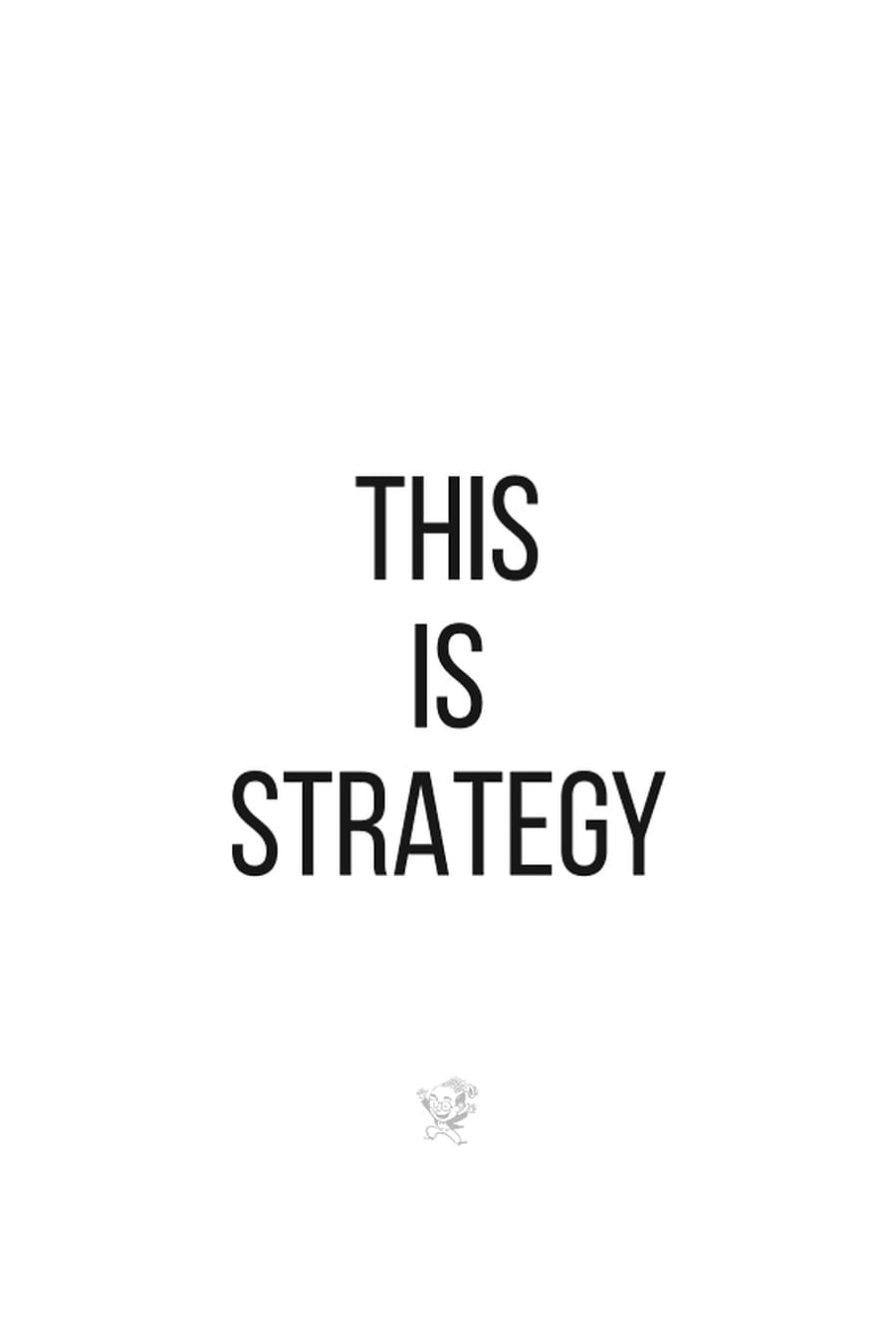 This Is Strategy (Comprehensive Summary)