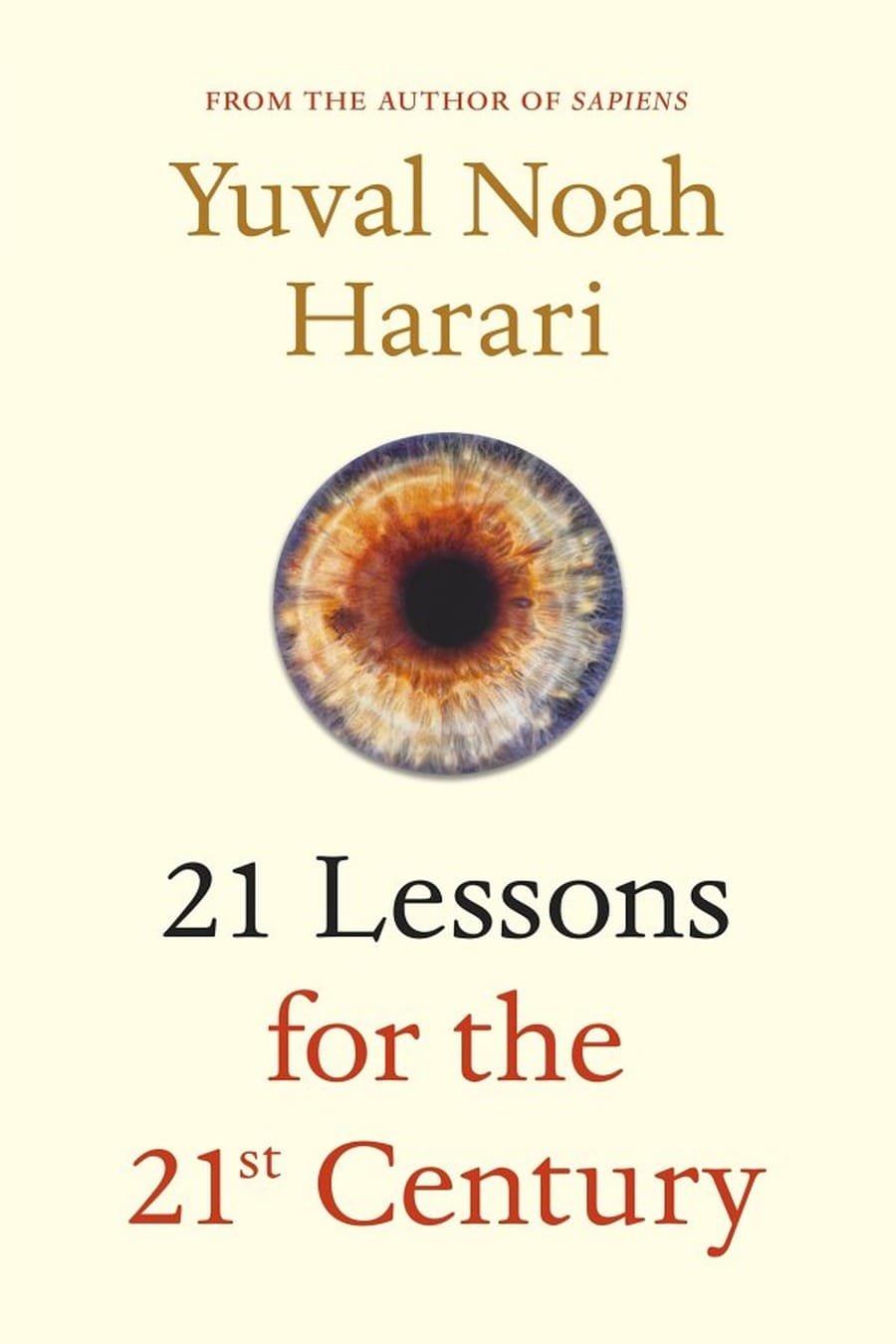 21 Lessons for the 21st Century (Comprehensive Summary)