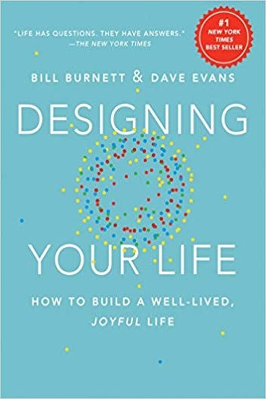 Designing Your Life (Comprehensive Summary)