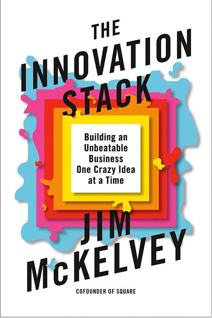 The Innovation Stack (Comprehensive Summary)