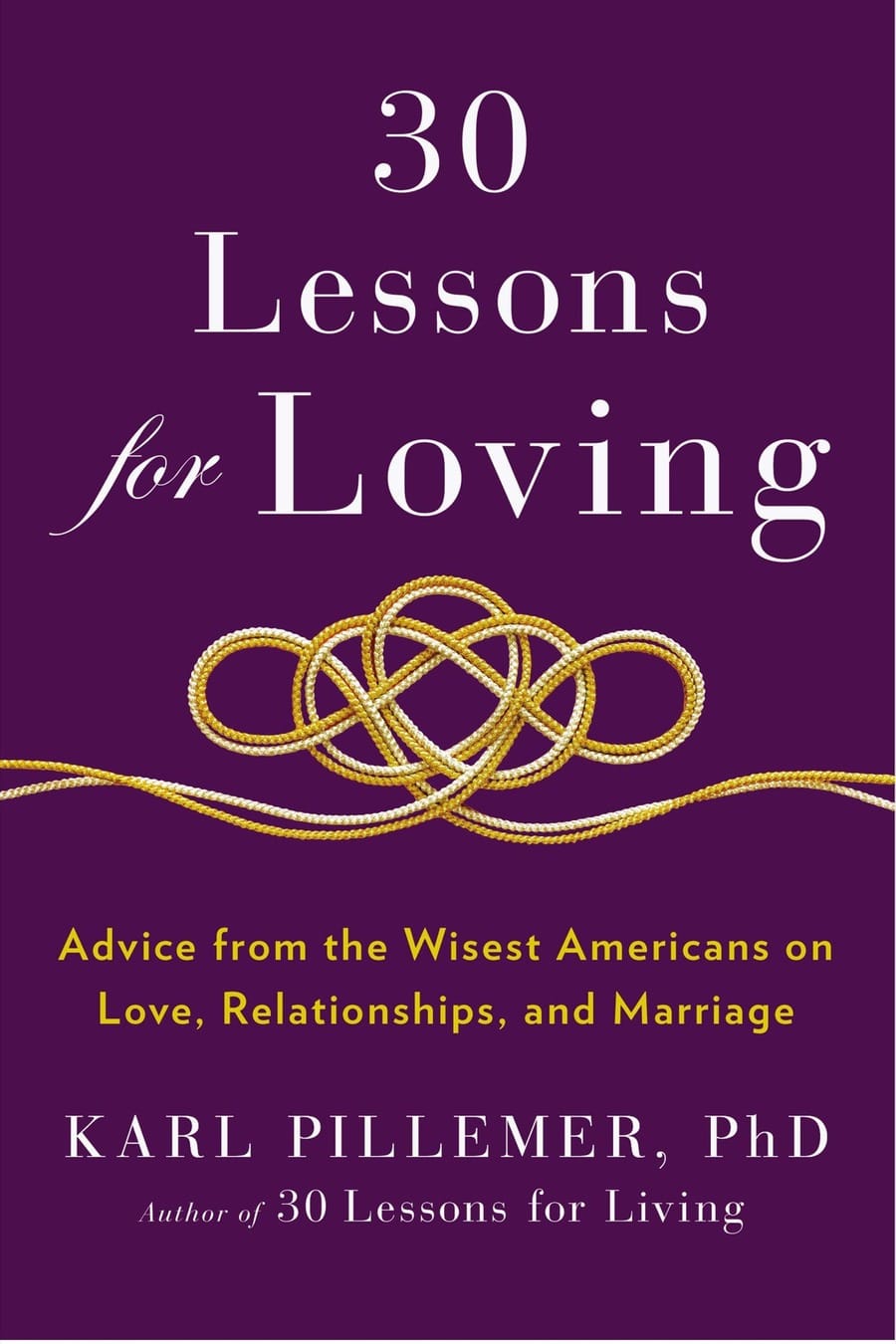 30 Lessons for Loving (Comprehensive Summary)