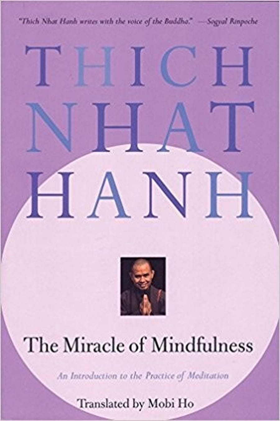 The Miracle of Mindfulness (Comprehensive Summary)