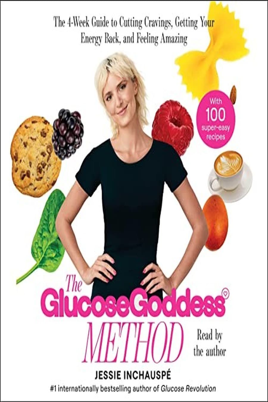 The Glucose Goddess Method (Comprehensive Summary)