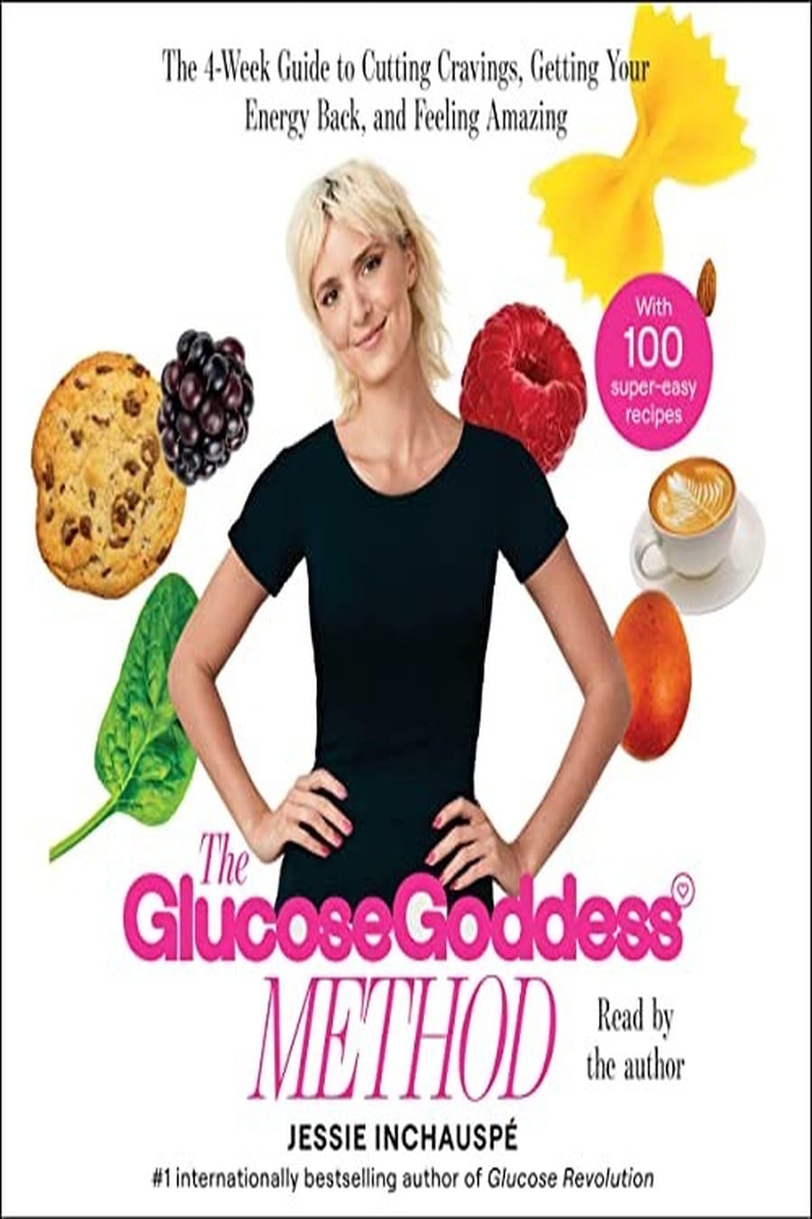 The Glucose Goddess Method (Comprehensive Summary)