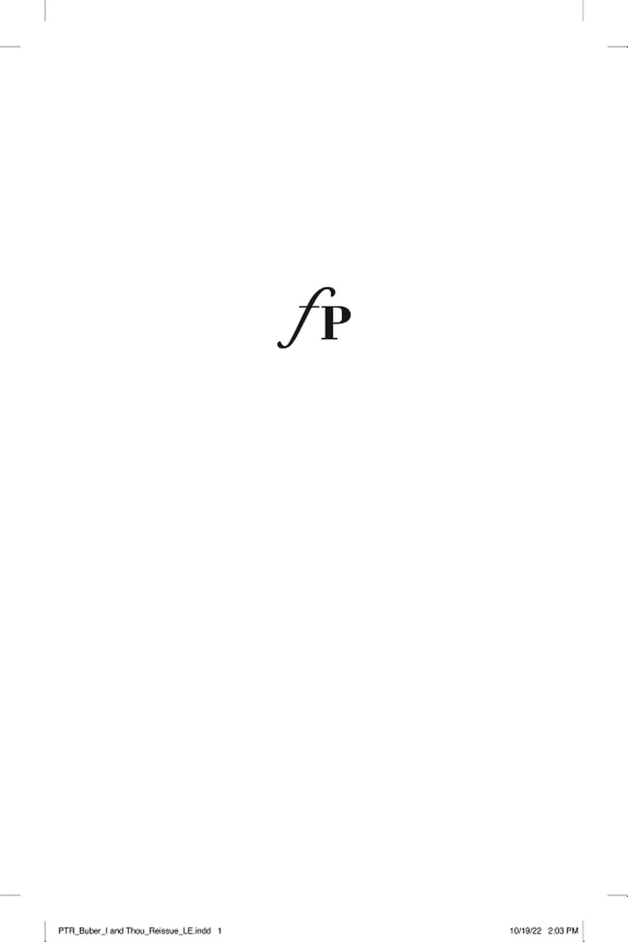 I and Thou (Comprehensive Summary)