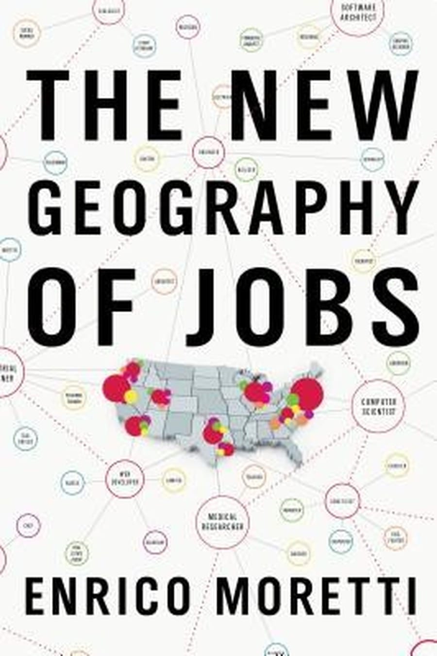 The New Geography of Jobs (Comprehensive Summary)