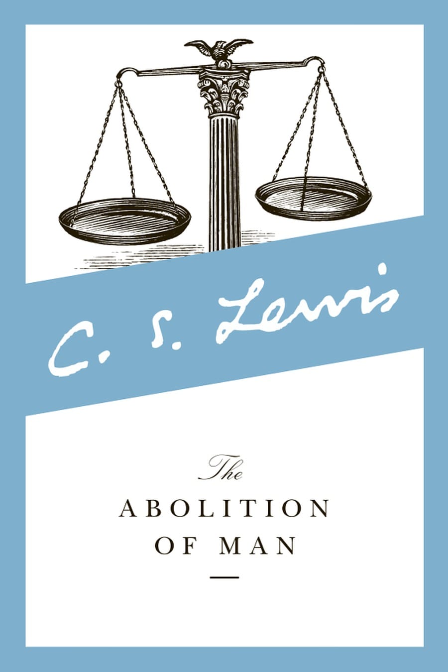 The Abolition of Man (Comprehensive Summary)