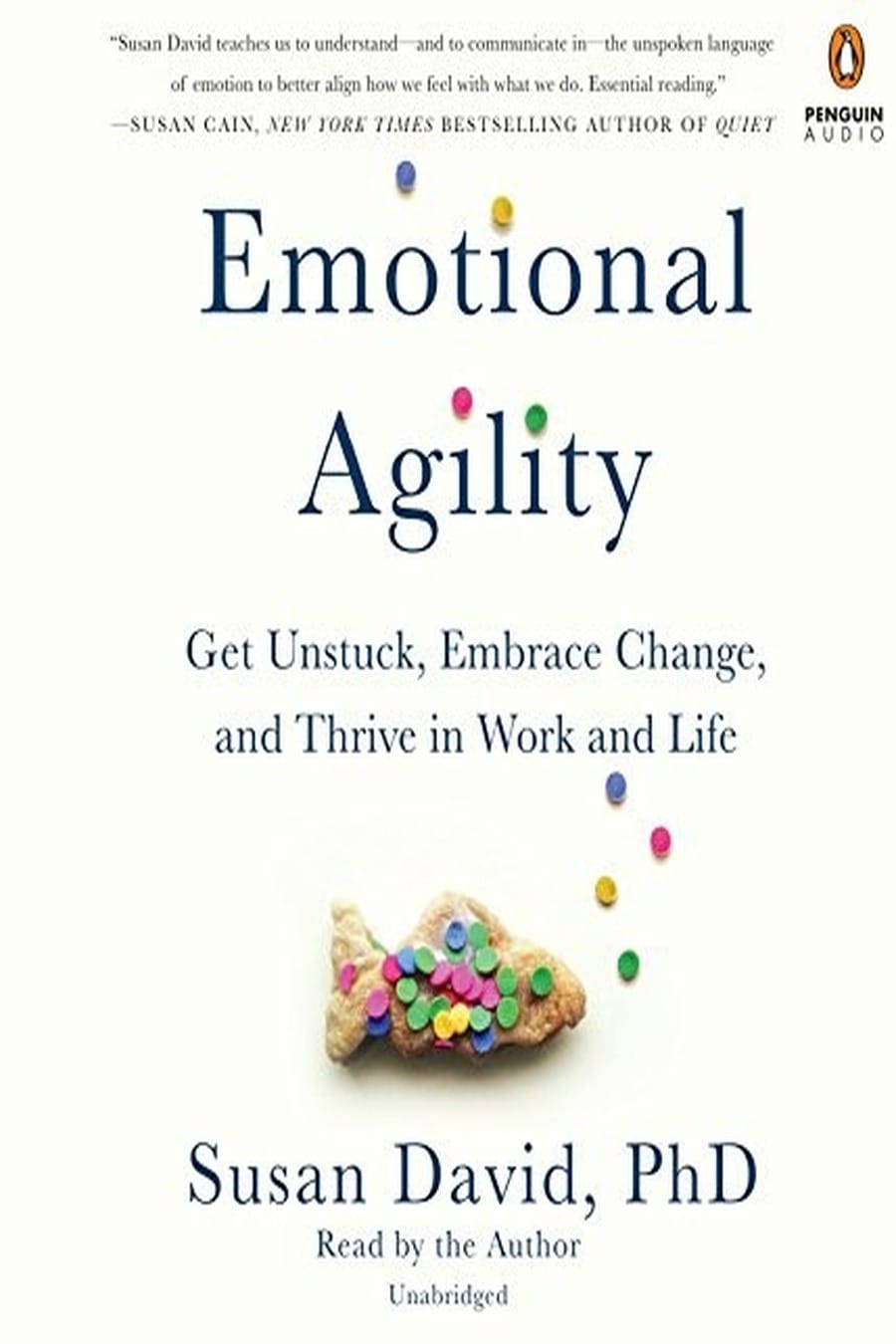 Emotional Agility (Comprehensive Summary)