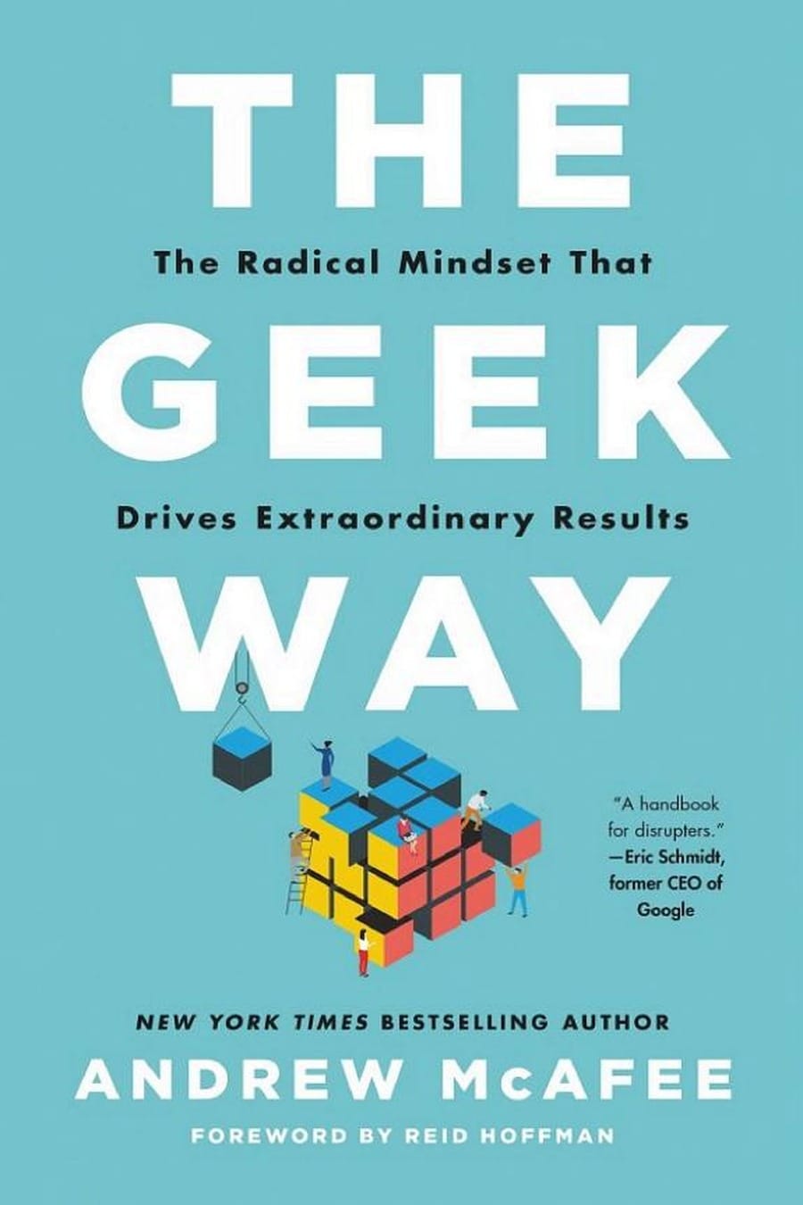The Geek Way (Comprehensive Summary)