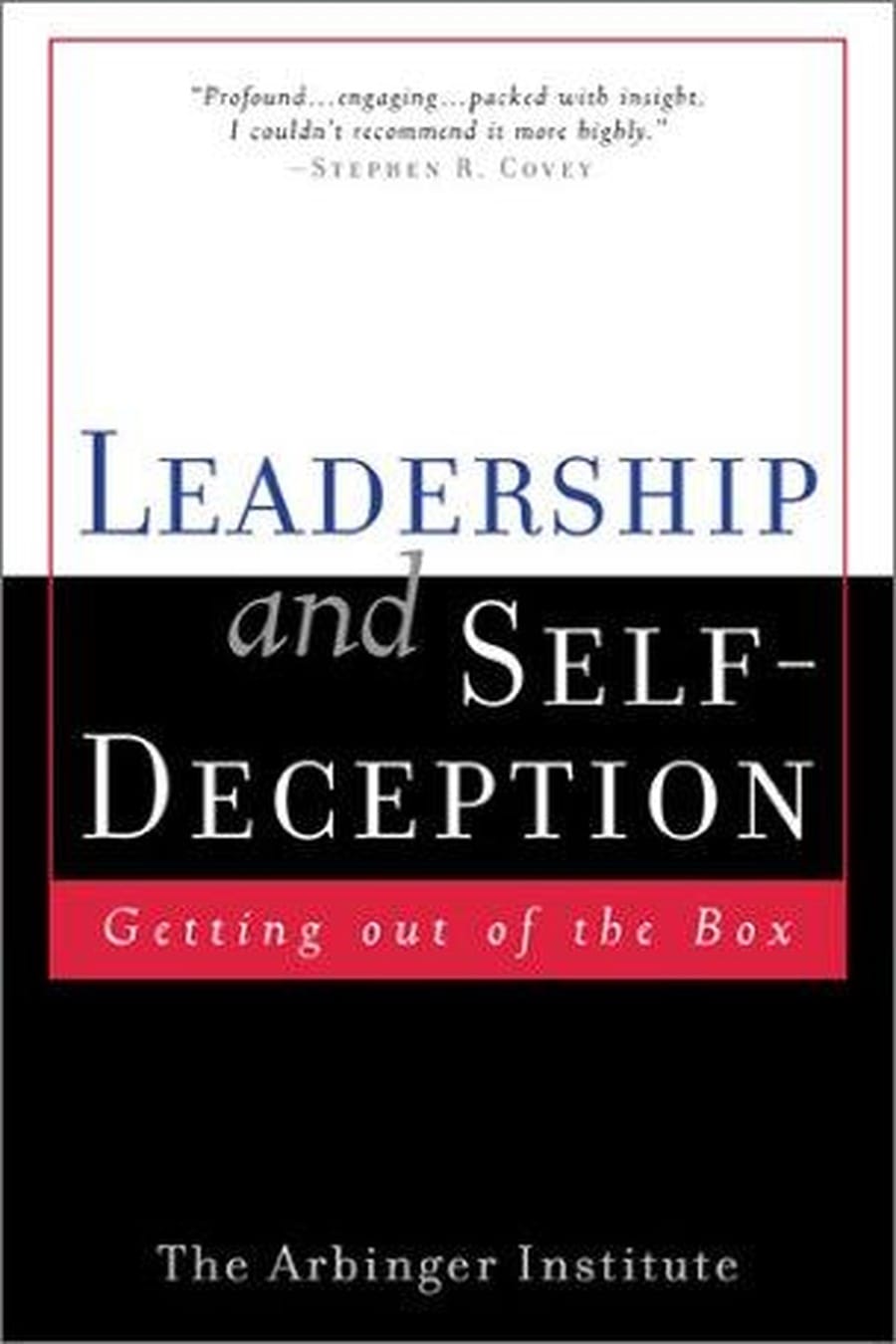 Leadership and Self-Deception (Comprehensive Summary)