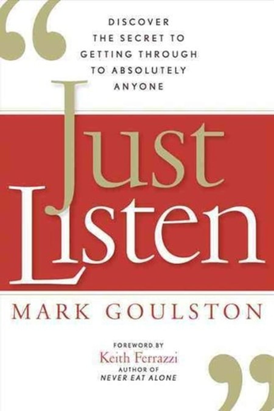 Just Listen (Comprehensive Summary)