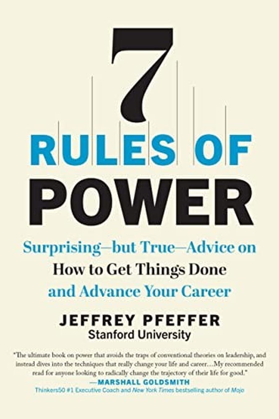 7 Rules Of Power (Comprehensive Summary)