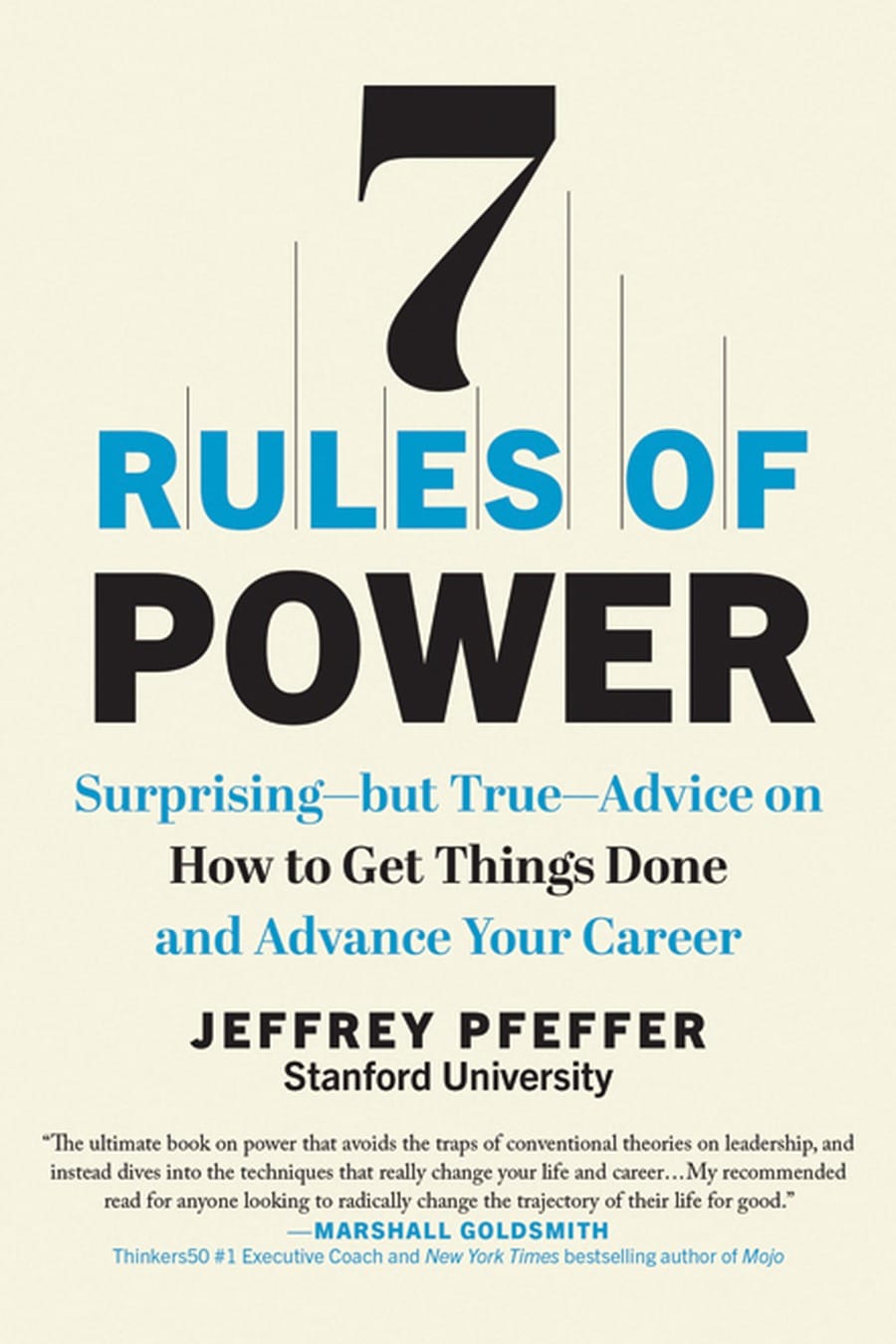 7 Rules of Power (Comprehensive Summary)