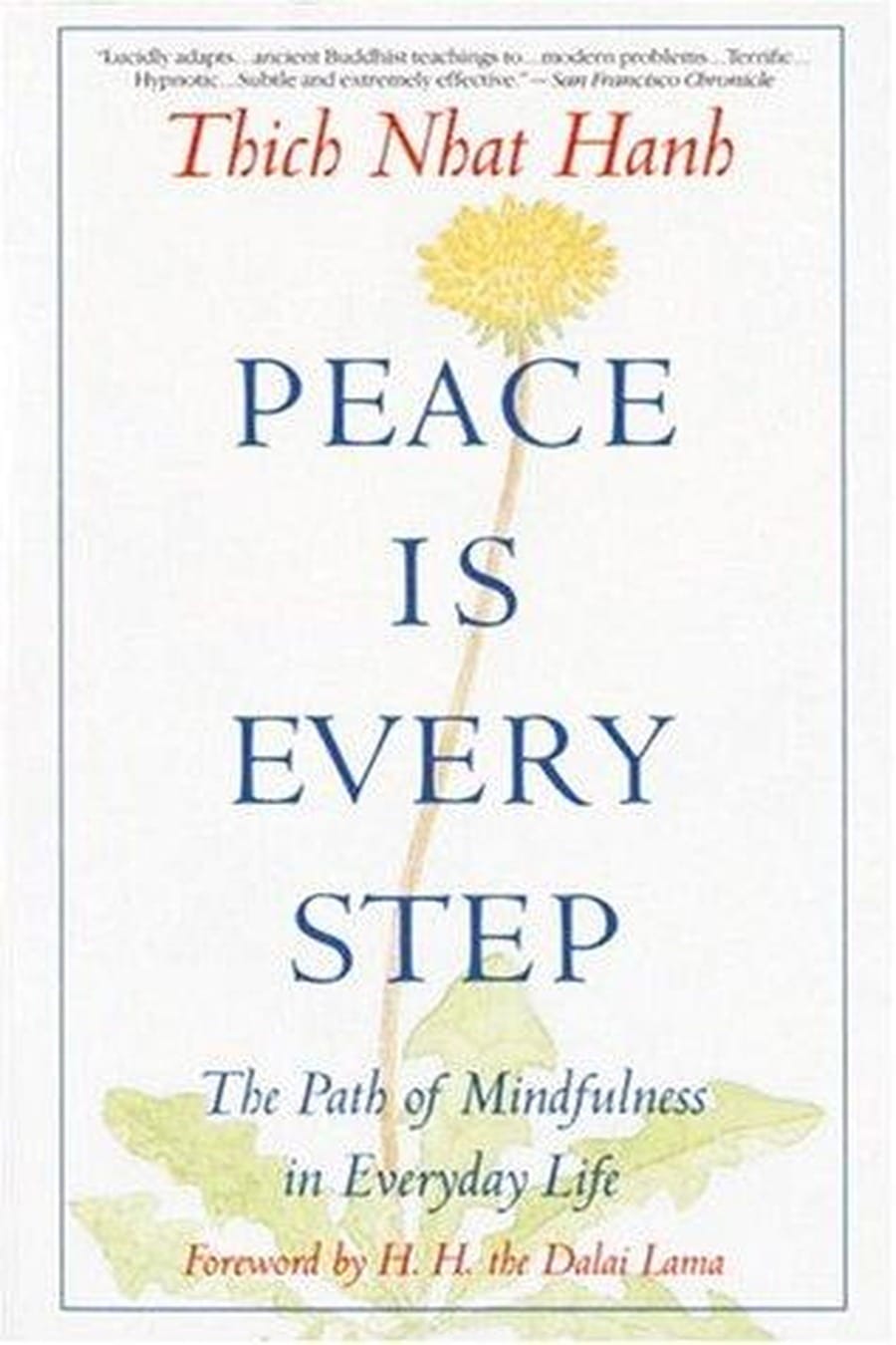 Peace Is Every Step (Comprehensive Summary)