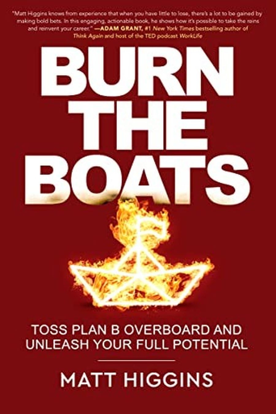 Burn the Boats (Comprehensive Summary)